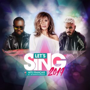 Let's Sing 2019 Hits Français et Internationaux