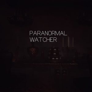 Paranormal Watcher