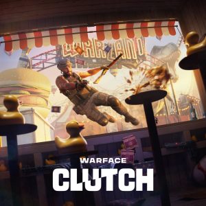 Warface: Clutch