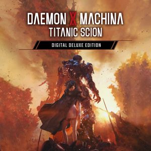 Daemon X Machina: Titanic Scion -  Digital Deluxe Edition