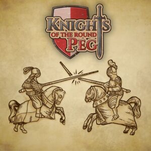 Knights of the Round Peg